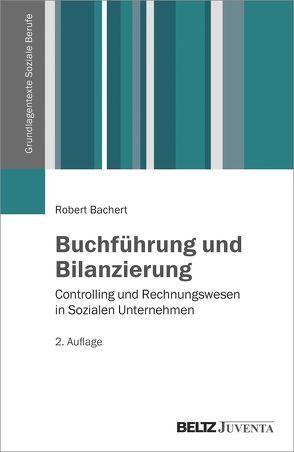 Buchführung und Bilanzierung von Bachert,  Robert