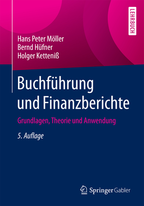Buchführung und Finanzberichte von Hüfner,  Bernd, Ketteniß,  Holger, Möller,  Hans-Peter