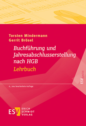 Buchführung und Jahresabschlusserstellung nach HGB – Lehrbuch von Brösel,  Gerrit, Mindermann,  Torsten