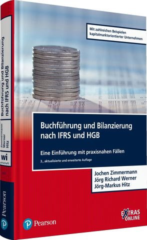 Buchführung und Bilanzierung nach IFRS und HGB von Hitz,  Jörg-Markus, Werner,  Jörg Richard, Zimmermann,  Jochen