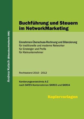 Buchführung und Steuern im NetworkMarketing von Kutsch,  Andrea