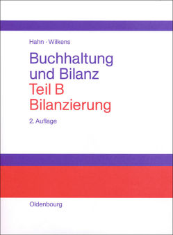 Buchhaltung und Bilanz / Bilanzierung von Hahn,  Heiner, Wilkens,  Klaus