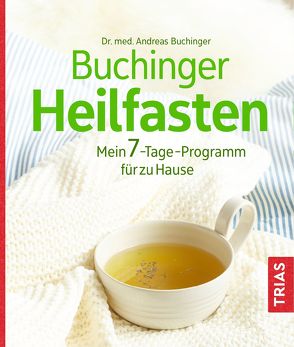 Buchinger Heilfasten von Buchinger,  Andreas