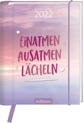 Buchkalender Einatmen. Ausatmen. Lächeln. 2022