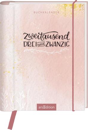 Buchkalender Zweitausenddreiundzwanzig 2023 von Magunia,  Carolin