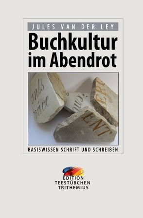 Buchkultur im Abendrot von van der Ley,  Jules