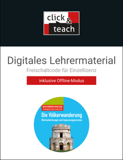 Buchners Kolleg. Themen Geschichte / Völkerwanderung click & teach Box von Anders,  Friedrich, Mücke,  Ulrich