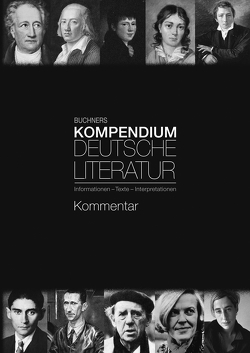 Buchners Kompendium Deutsche Literatur / Buchners Kompendium Deutsche Literatur Kommentar von Krischker,  Gerhard C., Rötzer,  Hans Gerd, Will,  Klaus