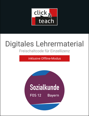 Buchners Sozialkunde Berufliche Oberschule Bayern / Sozialkunde FOS click & teach 12 Box von Blume,  Sophie, Hitzler,  Anita, Volkert,  Thomas