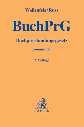 Buchpreisbindungsgesetz von Franzen,  Hans, Russ,  Christian, Wallenfels,  Dieter
