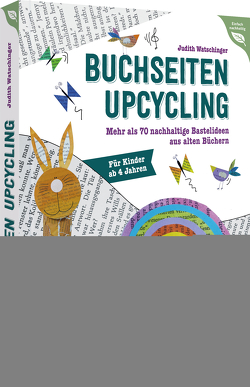 Buchseiten-Upcycling von Watschinger,  Judith