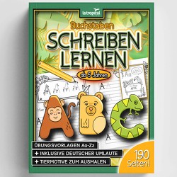 Buchstaben schreiben lernen ab 5 Jahren von Ludwig,  David