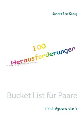 Bucket List für Paare von Fee-König,  Sandra