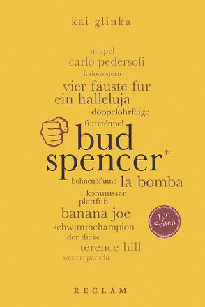 Bud Spencer. 100 Seiten von Glinka,  Kai