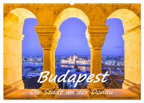 Budapest – Die Stadt an der Donau (Wandkalender 2024 DIN A2 quer), CALVENDO Monatskalender von Hackstein,  Bettina