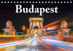 Budapest – Eine Reise in die Hauptstadt von Ungarn. (Tischkalender 2024 DIN A5 quer) von Scott,  M.
