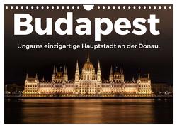 Budapest – Ungarns einzigartige Hauptstadt an der Donau. (Wandkalender 2024 DIN A4 quer), CALVENDO Monatskalender von Scott,  M.