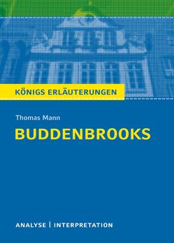Buddenbrooks von Thomas Mann. von Brand,  Thomas, Mann,  Thomas