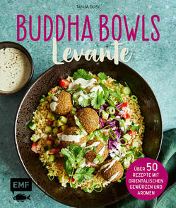 Buddha Bowls – Levante von Dusy,  Tanja, Nitsche,  Jessica, Panzer,  Maria