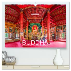 BUDDHA – Buddhistische Tempel in Nordthailand (hochwertiger Premium Wandkalender 2024 DIN A2 quer), Kunstdruck in Hochglanz von Christen,  Ernst