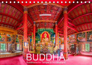 BUDDHA – Buddhistische Tempel in Nordthailand (Tischkalender 2020 DIN A5 quer) von Christen,  Ernst