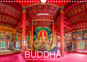 BUDDHA – Buddhistische Tempel in Nordthailand (Wandkalender 2020 DIN A4 quer) von Christen,  Ernst