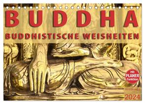 BUDDHA Buddhistische Weisheiten (Tischkalender 2024 DIN A5 quer), CALVENDO Monatskalender von BuddhaART,  BuddhaART