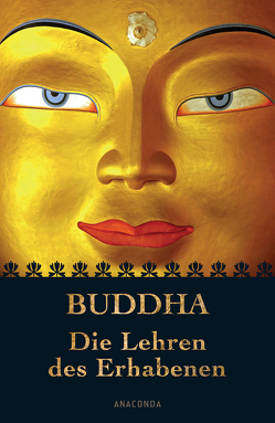 Buddha – Die Lehren des Erhabenen von Buddha, Oldenberg,  Hermann