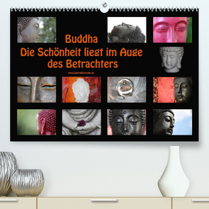 Buddha Die Schönheit liegt im Auge des Betrachters (Premium, hochwertiger DIN A2 Wandkalender 2022, Kunstdruck in Hochglanz) von Bichmann,  Verena