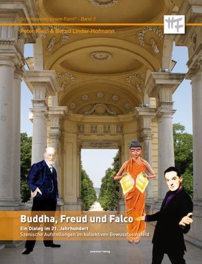 Buddha, Freud und Falco von Diehl,  Julia, Habecker,  Michael, Klein,  Peter, Linder-Hofmann,  Bernd, Patschka,  Kerstin, Zink,  Manfred