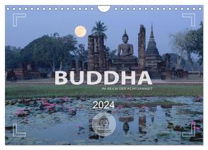 BUDDHA – Im Reich der Achtsamkeit (Wandkalender 2024 DIN A4 quer), CALVENDO Monatskalender von Weigt,  Mario