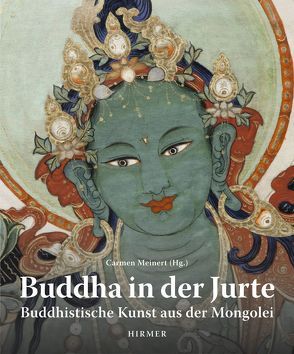 Buddha in der Jurte von Bunz,  Achim, Meinert,  Carmen