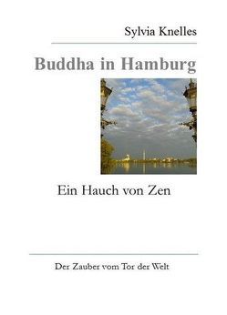 Buddha in Hamburg von Knelles,  Sylvia