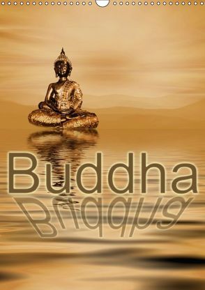 Buddha / Planer (Wandkalender 2018 DIN A3 hoch) von Burlager,  Claudia