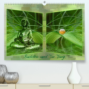 Buddha und Yin Yang (Premium, hochwertiger DIN A2 Wandkalender 2023, Kunstdruck in Hochglanz) von Burlager,  Claudia