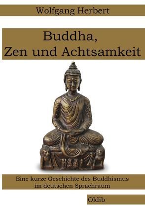 Buddha, Zen und Achtsamkeit von Herbert,  Wolfgang