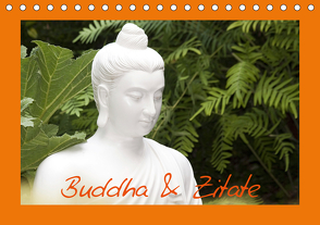 Buddha & Zitate (Tischkalender 2021 DIN A5 quer) von Stanzer,  Elisabeth
