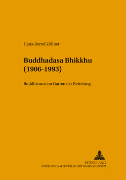 Buddhadasa Bhikkhu (1906-1993) von Zöllner,  Hans-Bernd