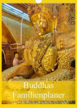 Buddhas Familienplaner (Wandkalender 2021 DIN A4 hoch) von www.travel4pictures.com