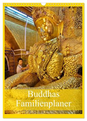 Buddhas Familienplaner (Wandkalender 2024 DIN A3 hoch), CALVENDO Monatskalender von www.travel4pictures.com,  www.travel4pictures.com