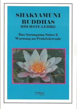 Buddhas höchste Lehre – Surangama Sutra 2 von Schorat,  W, Schorat,  Wolfgang