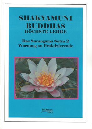 Buddhas höchste Lehre von Schorat,  Wolfgang