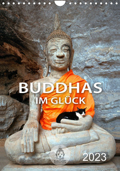 Buddhas im Glück (Wandkalender 2023 DIN A4 hoch) von BuddhaART