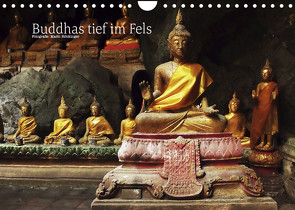 Buddhas tief im Fels (Wandkalender 2022 DIN A4 quer) von Stöckinger,  Mario