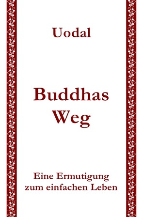 Buddhas Weg von Kormann,  Ulrich