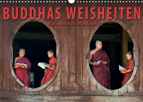 BUDDHAS WEISHEITEN – Balsam für die Seele (Wandkalender 2023 DIN A3 quer) von BuddhaART