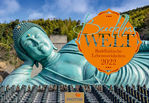 BUDDHA´s WELT Kalender 2022 von PHOTON Verlag