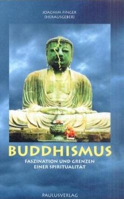 Buddhismus von Dätwyler,  Philippe, Finger,  Joachim, Kalff,  Martin