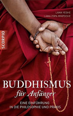 Buddhismus für Anfänger von Lama Yeshe, Lama Zopa Rinpoche