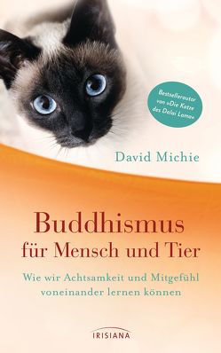 Buddhismus für Mensch und Tier von Hansen,  Angelika, Michie,  David